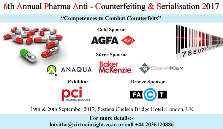 overviews and integrates the business and technical problems that pharmaceutical companies should be aware of in order to fight the major global problem of counterfeit medicines.In addition to discussion of the problems, this conference addresses serialization, track and traec analytical techniques scientists use to detect counterfeits and identifying solutions to the threat of counterfeit medical products.
E-mail: kavitha@virtueinsight.co.in
Introductory Offer (3 delegate places for the price of 2) - A huge saving of £950 - (Limited seats left)
Early Bird Registration until 6th Aug 2017 - £950 per delegate
Standard Registration from 7th Aug 2017 - £1150 per delegate
Sponsors Ans paid speaker also available 